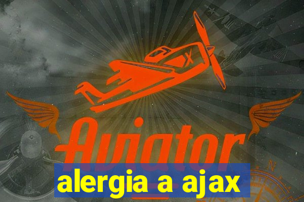 alergia a ajax